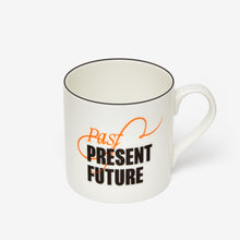 Load image into Gallery viewer, Past Present Future Mug