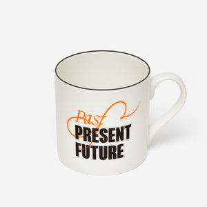 Past Present Future Mug